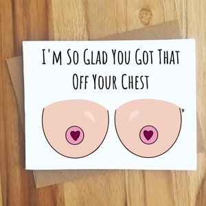 I'm So Glad You Got That Off Your Chest Boob Pun Greeting Card / Handmade Gift / Funny Cute Tits Card / Breast Reduction / Breast Friend image 2