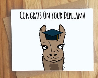 Congrats On Your Dipllama Llama Graduation Pun Card / Celebrate / Congrats Graduate / Punny Animal / Encouragement / Play on Words / Cheers