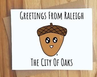Greetings From Raleigh The City of Oaks Greeting Card / North Carolina NC / Land of the Pines / All Occasion