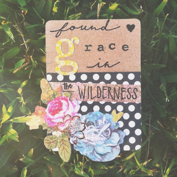 Found Grace in The Wilderness Bookmark