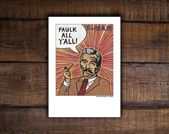 William Faulkner Faulk All Y&#39;all Print Mixed Media Outsider Folk Pop Painting #736 by J-man art