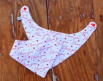Valentine's Day I love you drool bib for baby, white red pink bandana bib, terrycloth back, snap closure