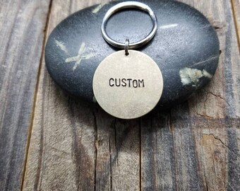 CUSTOM ORDERS - Made to order - Hand Stamped Key Chains - *Up to 20 Characters*