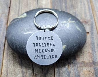 Hand Stamped Key Chain -- You & Me