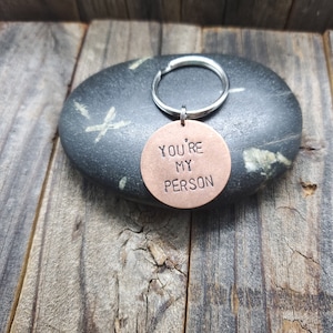 You&#39;re My Person --- Hand Stamped Key Chain --- Grey&#39;s Anatomy
