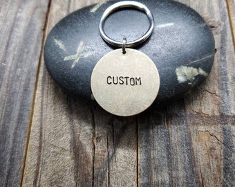 CUSTOM ORDERS - Made to order - Hand Stamped Key Chains - *Up to 10 Characters*