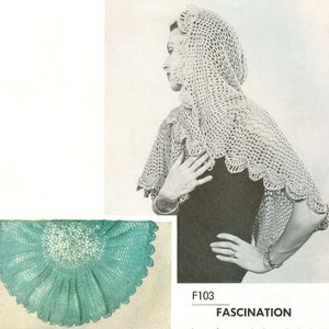 May include: A crochet shawl pattern with a scalloped edge. The pattern is called "Fascination" and has the number F103.