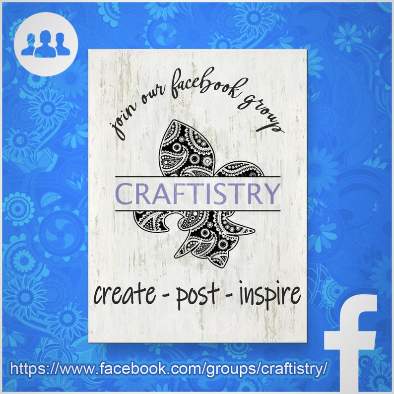 May include: A white sign with a black and white paisley fleur-de-lis design. The sign says "Join our facebook group CRAFTISTRY create - post - inspire" and includes a link to the group on Facebook.