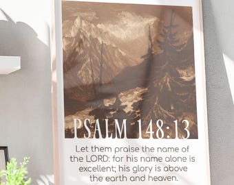 Psalm 148:13 Wall Art | Vintage Bible Verse Print | “His Name Alone Is Excellent” | KJV Christian Home Decor | Printable Scripture Art
