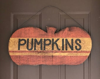 Primitive Pumpkin Sign . Fall Farmhouse . Halloween Door Hanger