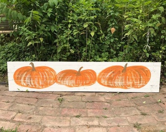 Large Hand Painted Pumpkin Sign - 60" x 12"