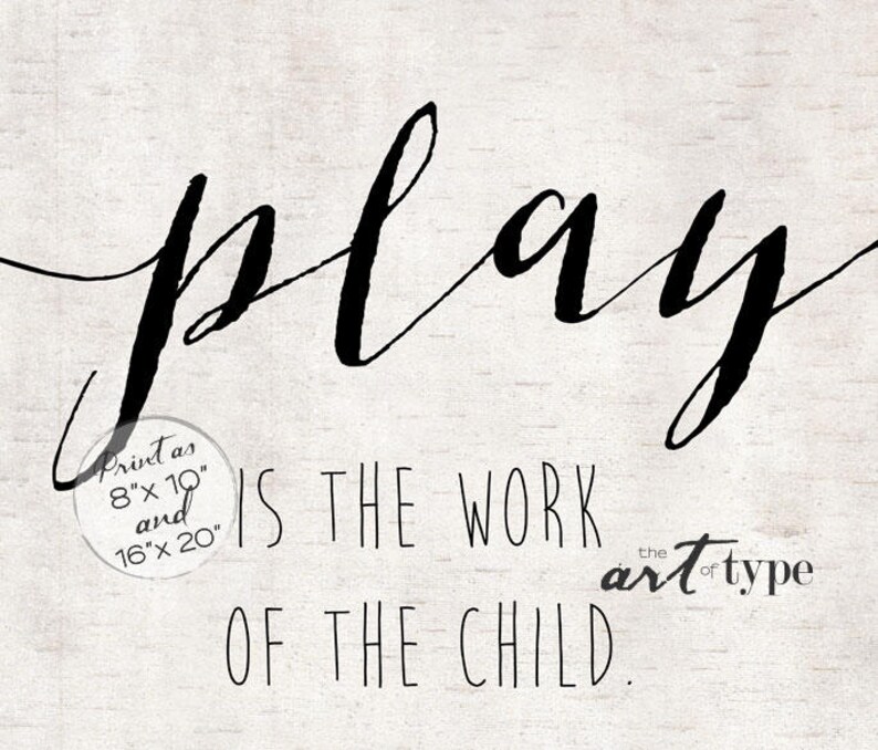 Education Montessori Quote Poster Play is the Work of the Child INSTANT ...