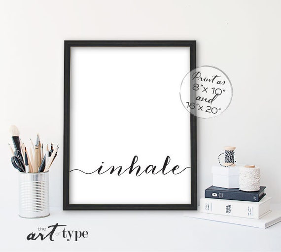 Inhale Exhale Yoga Print Poster INSTANT DOWNLOAD 8x10, 16x20 Printable, Yoga Quote Wall Art Yogi Gifts, Pilates Meditation Minimalist Relax