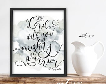 Warrior Scripture Watercolor Survivor Print Lord is With You Mighty Warrior INSTANT DOWNLOAD 8x10 Printable Bible Verse Quote Judges 6:12
