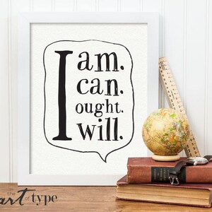 Charlotte Mason Quote Print, I am I can I ought I will INSTANT DOWNLOAD 8x10 Printable Homeschool Art Education Quote Naturalist Home School