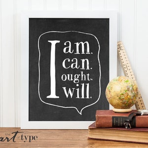 Charlotte Mason Student Motto Print I am I can I ought I will Quote INSTANT DOWNLOAD 8x10 Printable Homeschool Wall Art Character Education