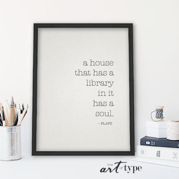 Plato Quote Print, A house with a library INSTANT Download DIY 8x10 Printable, Bibliophile Gifts, Typewriter, Book Lovers Print, Book Quote