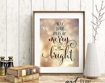 Merry and Bright Art Print INSTANT DOWNLOAD 8x10 Printable Winter Holiday Quotes, Christmas Art, Christmas Decor, Entryway Wall Art Bokeh