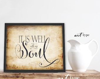 Hymne Zitat Print, Es ist gut mit meiner Seele, SOFORTIGER DOWNLOAD, 8 x 10 druckbare, Inspiration Zitat, Vintage Musik Print, Schrift Hymne, DIY