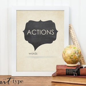 Actions Speak Louder than Words INSTANT DOWNLOAD 8x10 Printable Typography Wall Decor Printable Quote Wisdom, Classroom Homeschool Print