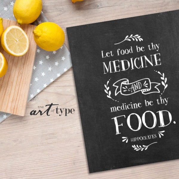Let Food Be Thy Medicine Hippocrates Quote Foodie Gift Print INSTANT DOWNLOAD 8x10 Printable Real Food Nutrient Dense Westin Price Kitchen