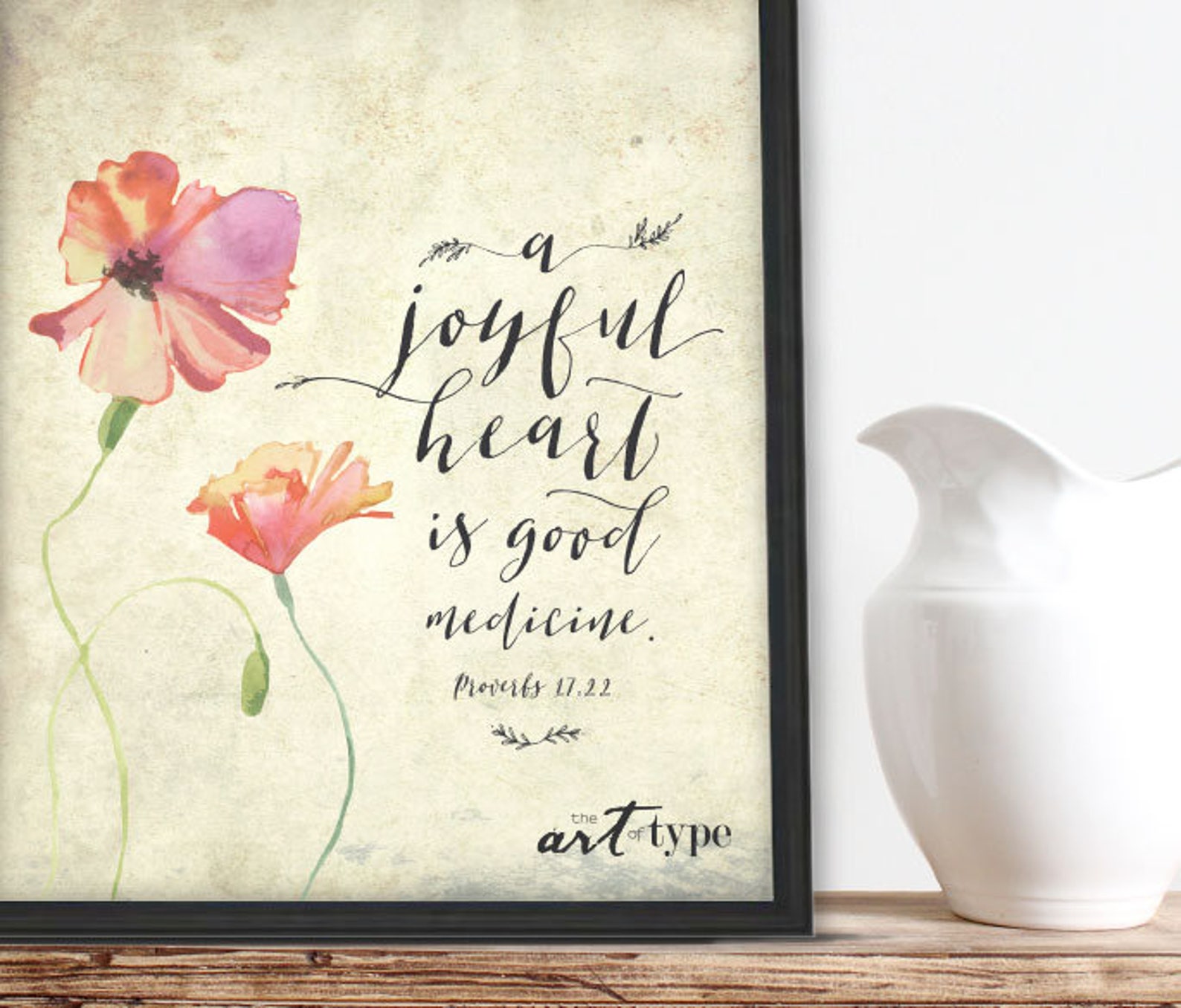 A Joyful Heart is Good Medicine Scripture Art Print INSTANT Etsy