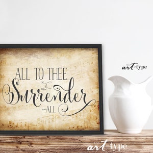 I Surrender All Hymn Print Quote INSTANT DOWNLOAD 8x10 Printable Inspirational Quote, Vintage Music Print, Scripture Hymn, DIY