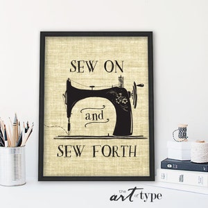 Sewing Quote Printable Sew on and Sew Forth INSTANT Download Print ...