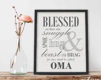 May include: A black framed print with a white background and grey text that reads "Blessed are those who smuggle & hug and boast and brag for they shall be called OMA".
