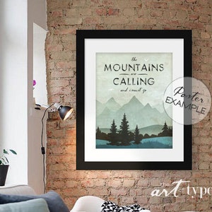 The Mountains are Calling Print Poster INSTANT DOWNLOAD 8x10, 16x20 Printable John Muir Quote Mountain Nature Lover Gift Naturalist Art image 2