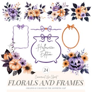 Pode incluir: Conjunto de cliparts em aquarela com arranjos florais com abóboras, flores e molduras em tons de roxo, laranja e branco. Inclui uma moldura de caldeirão com o texto "Halloween Edition" e as palavras "Florals and Frames".