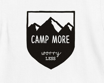 Camp More and Worry Less Short-Sleeve Unisex T-Shirt