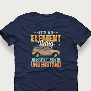 It's a Honda Element Thing You Wouldn't Understand Short-Sleeve Unisex T-Shirt