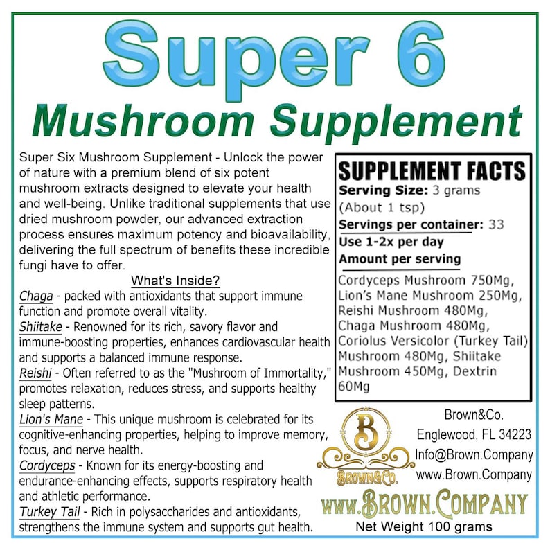 Peut inclure: &Eacute;tiquette du compl&eacute;ment alimentaire Super 6 Mushroom avec un titre vert et bleu sur fond blanc. L'&eacute;tiquette liste les ingr&eacute;dients et les bienfaits du compl&eacute;ment, notamment les champignons Chaga, Shiitake, Reishi, Lion's Mane, Cordyceps et Queue de dinde. L'&eacute;tiquette comprend &eacute;galement le nom de l'entreprise, son site web et ses coordonn&eacute;es.