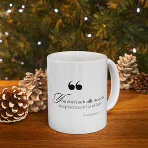 Menopause Sleep Quote Mug, Funny Menopause Awareness Humor Cup, Hot Flash Gift, Menopause Coffee Mug, Ceramic Tea Cup, Menopause awareness