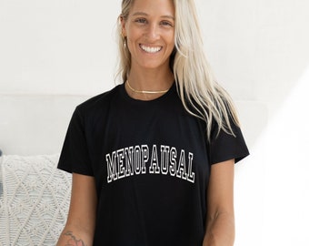 Menopausal Tshirt, menopausal shirt, menopausal cropped shirt, Humorous top for her, Humorous Top for Mom, Menopause shirt, menopause tshirt