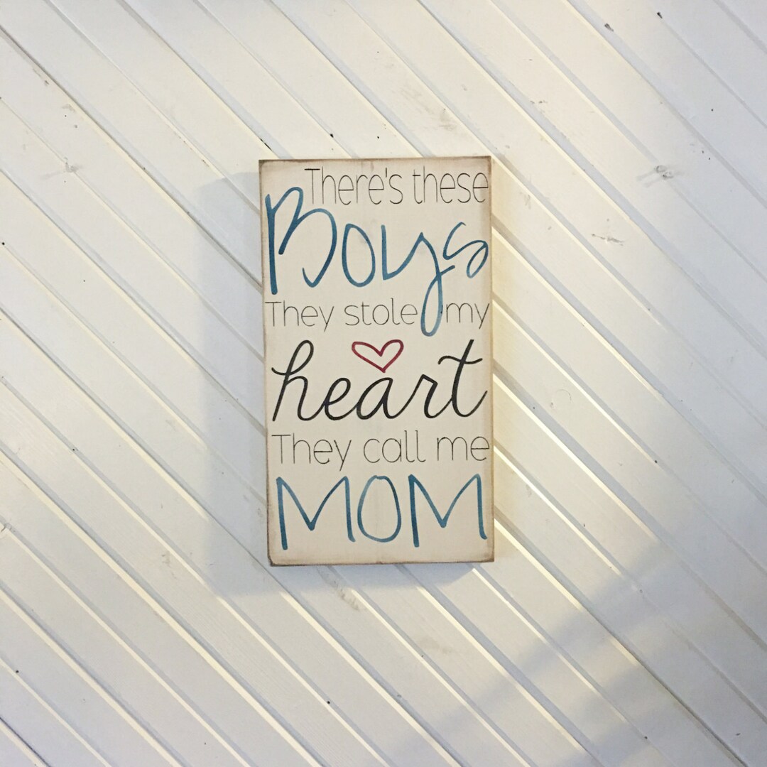 Cute Quotes / Wall Hanging / There's These Boys They Stole Etsy