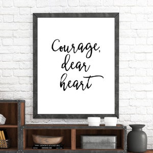 Printable Art, Courage Dear Heart, Narnia Aslan Quote, Typography Art Print, Inspirational Quote, Motivational Quote, Home Decor, C.S. Lewis image 1