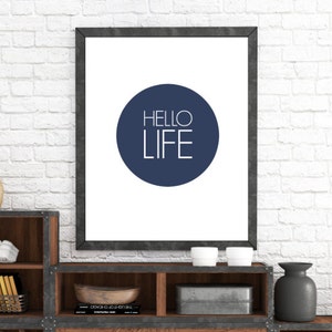 Hello Life. 8x10 Blue, Typographic, Home Decor Print. Instant Digital Download. Printable Wall Art ADOPTION FUNDRAISER image 1