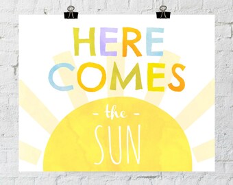 Here Comes The Sun. 8x10 Sunshine, Typographic, Children's Decor Print. Instant Digital Download. Printable Wall Art - ADOPTION FUNDRAISER