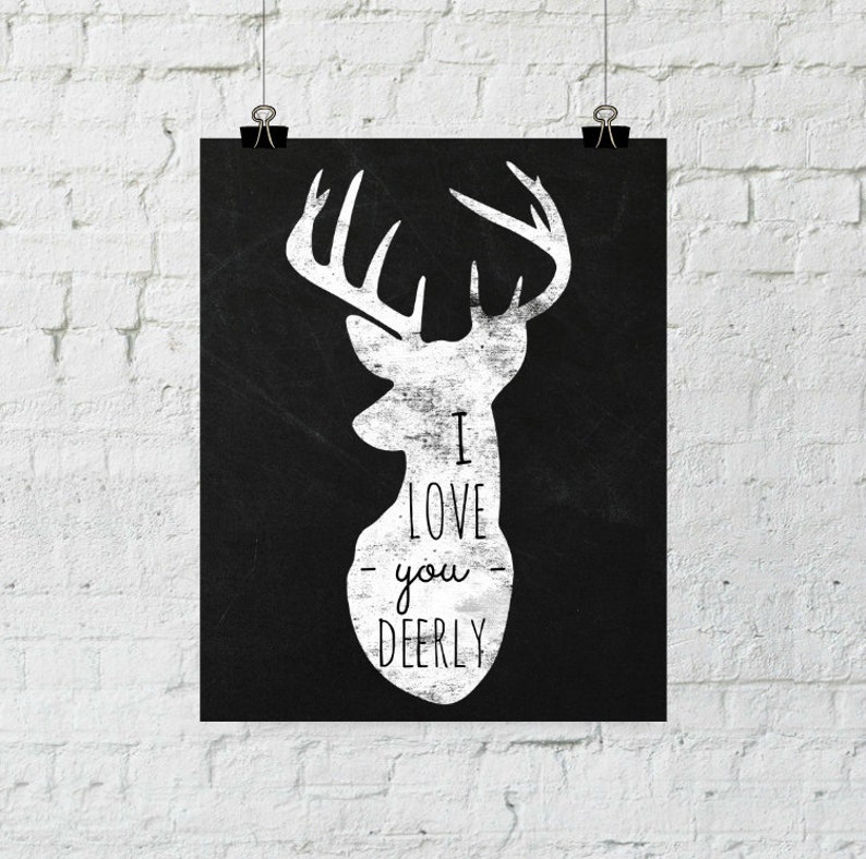 Romantic Gifts, Whimsical Prints, I Love You Deerly, Deer Head, Black and White Typography, Wall Art Prints, Instant Download image 3