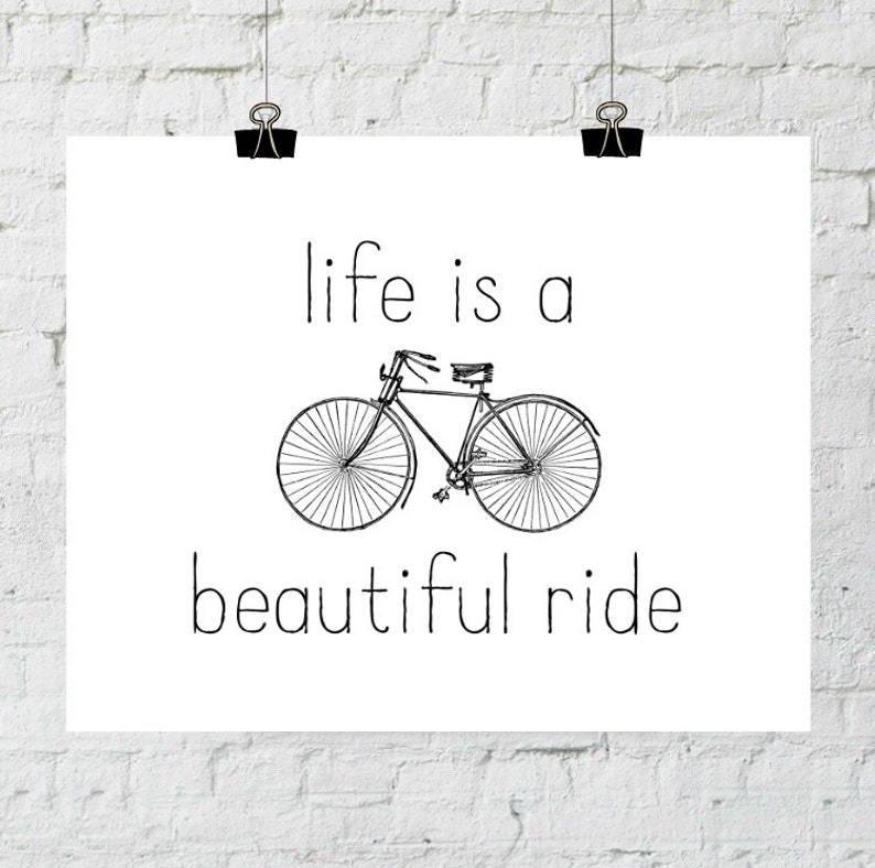 Home Decor Wall Art, Life Is A Beautiful Ride, Bicycle Art, Black and White Prints, Printable Art, Instant Download ADOPTION FUNDRAISER image 1