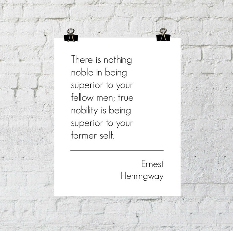 There is nothing noble...8x10 Ernest Hemingway Quote. Typographic, Print. Instant Digital Download. Printable Wall Art ADOPTION FUNDRAISER image 3