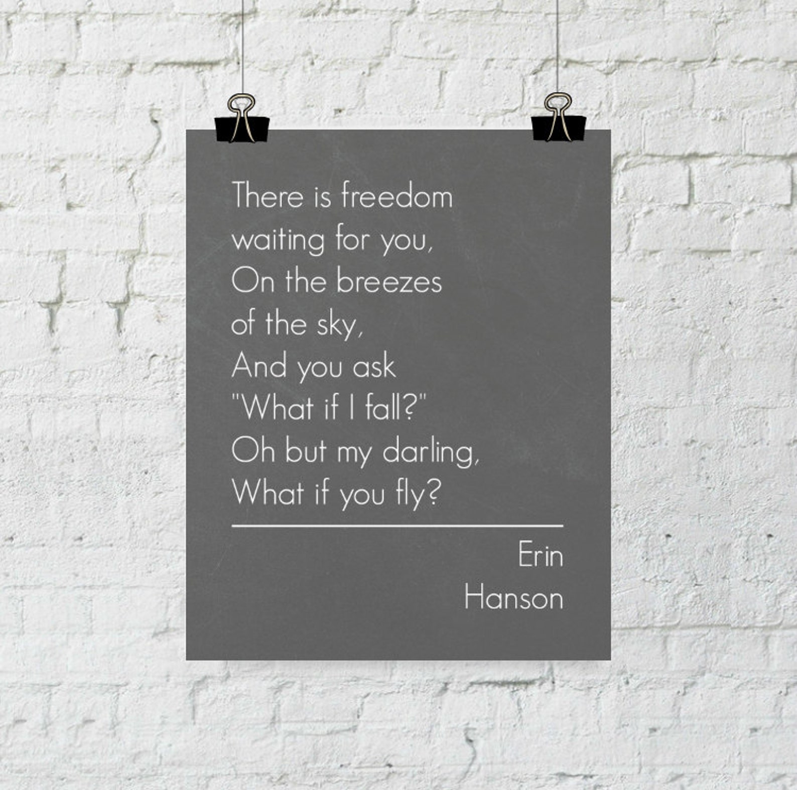 What If I Fall Oh My Darling What If You Fly, Inspirational Quote, Gray