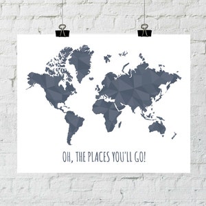Oh the Places You'll Go Print, World Map Printable Art, Travel Printable, Nursery Art ...