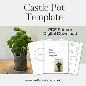 May include: A gray ceramic castle-shaped pot filled with green basil, with a PDF pattern digital download. The pattern includes templates for the castle base and body. Text on the image reads "Castle Pot Template".