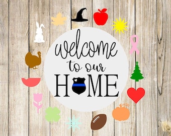 Welcome To Our Home Interchangeable Sign File/Laser Download