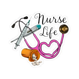 Nurse Life Kiss-Cut Stickers, Medical Stickers for Nurses, Healthcare Appreciation Gifts, Laptop Decals, Fun Nursing Decor