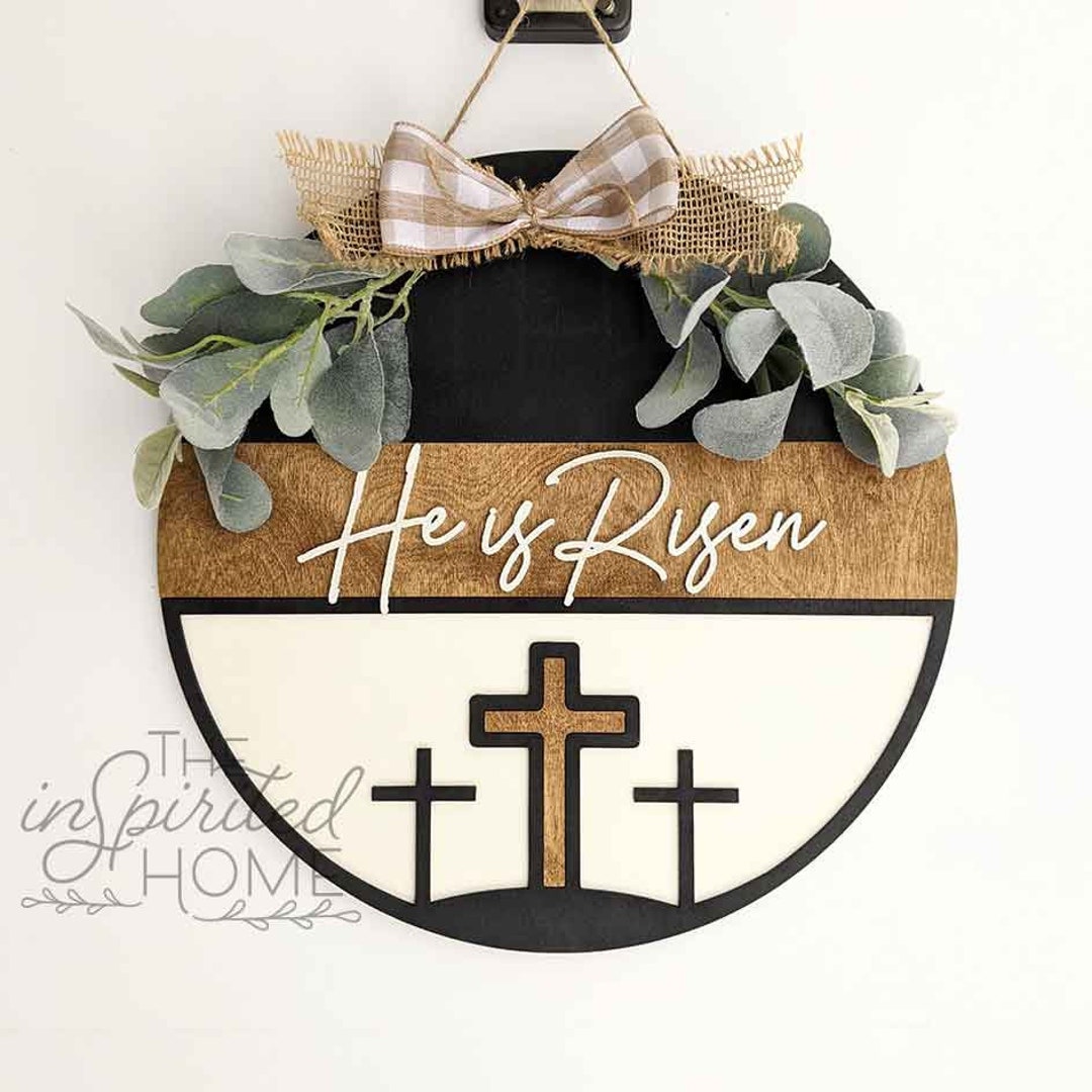 Easter Door Hanger He is Risen Sign Wood Cross Sign Easter Tomb Porch ...