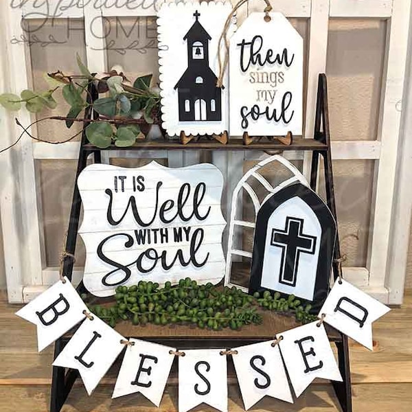 It is Well with my Soul • Tiered Tray Decor - Set of 6 • Christian Farmhouse Decor • Then Sings My Soul • Church Tiered Tray Decor Set